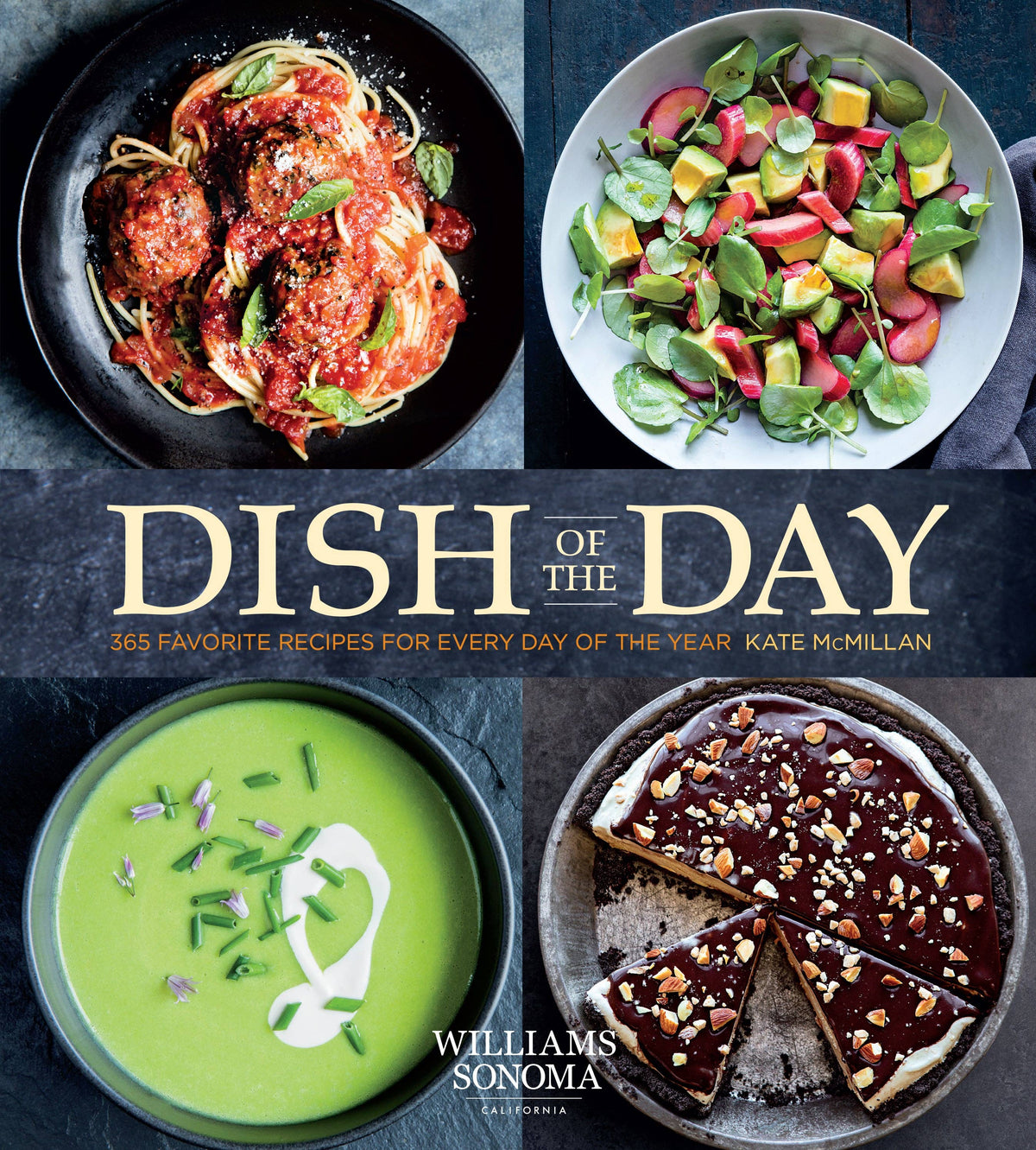 Dish of the Day Cookbook (Williams Sonoma)