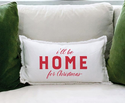 I'll Be Home Pillow