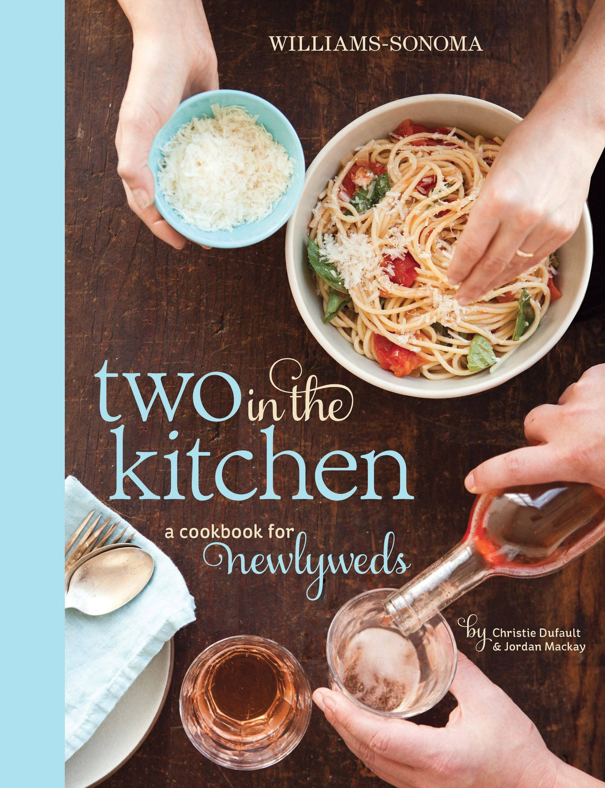 Two in the Kitchen Cookbook, Williams-Sonoma